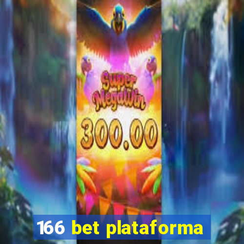 166 bet plataforma